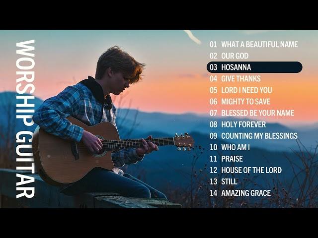 Top Worship Songs - Acoustic Fingerstyle Guitar | Instrumental Worship Collection