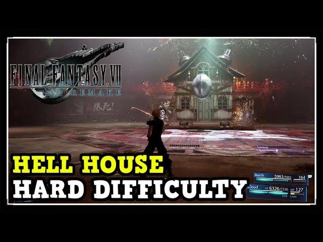 FF7 Remake How to Defeat Hell House on HARD Difficulty in Final Fantasy 7 Remake