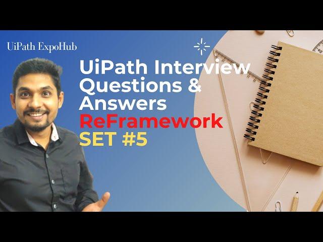 UiPath Interview Questions & Answers  ReFramework Set#5