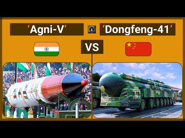 Comparative Analysis: India's Agni-V vs China's Dongfeng-41 intercontinental ballistic missile