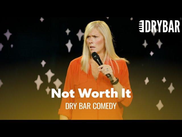 Working Out Is Not Worth It. Dry Bar Comedy