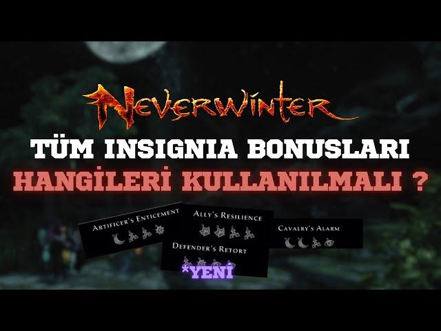 Hangi Insignia Bonuslarını Kullanmalısınız? YENİ MOD 29 Insignia Bonuslarıyla Birlikte | Neverwinter