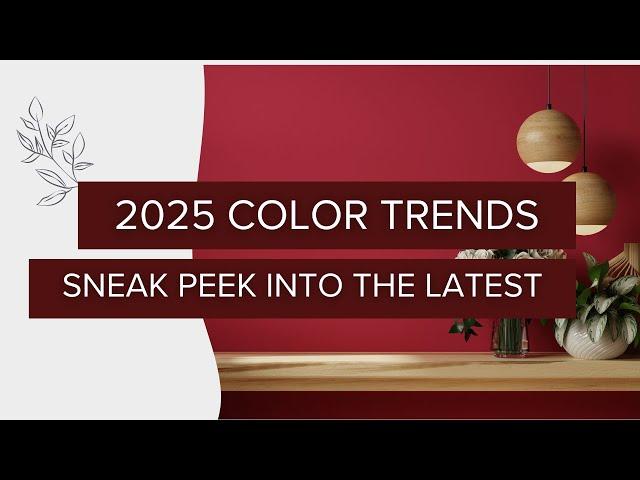 Sneak Peek into 2025 Home Decor Color Trends