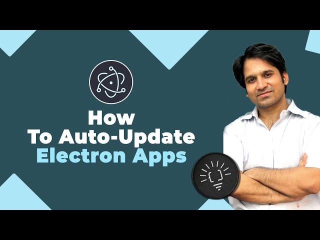 How to implement Automatic Updates in your Electron JS Application