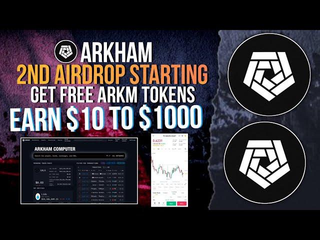 ARKHAM 2ND AIRDROP | GET ARKM TOKENS FREE | 1000$ #arkm #arkham