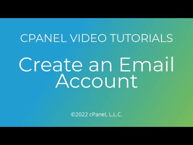 cPanel Tutorials: Create an Email Account