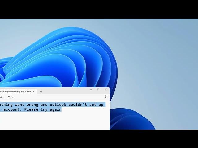 Something went wrong and outlook couldn`t set up your account. Please try again