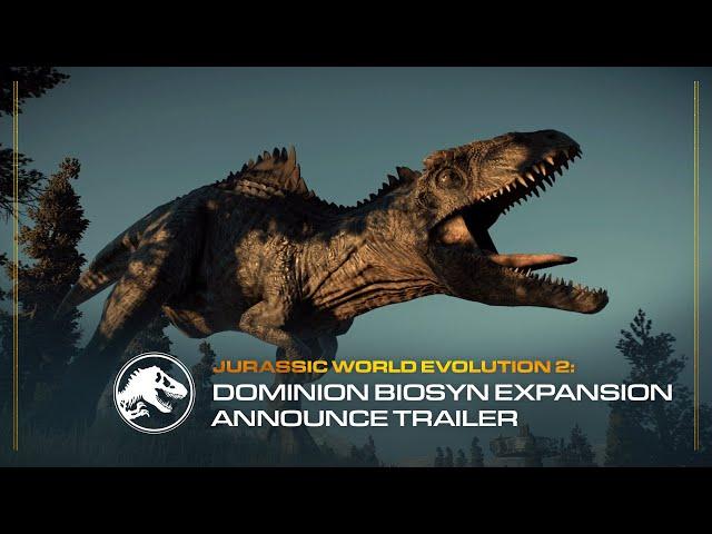 Jurassic World Evolution 2: Dominion Biosyn Expansion | Announcement Trailer