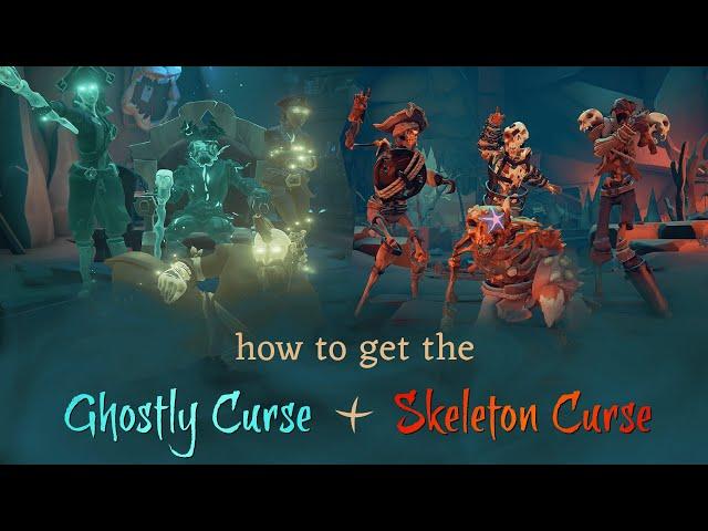 How to get the Ghostly Curse and Skeleton Curse in Sea of Thieves