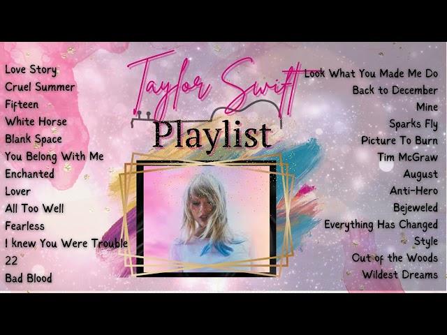 Taylor Swift Playlist  The Era's Tour