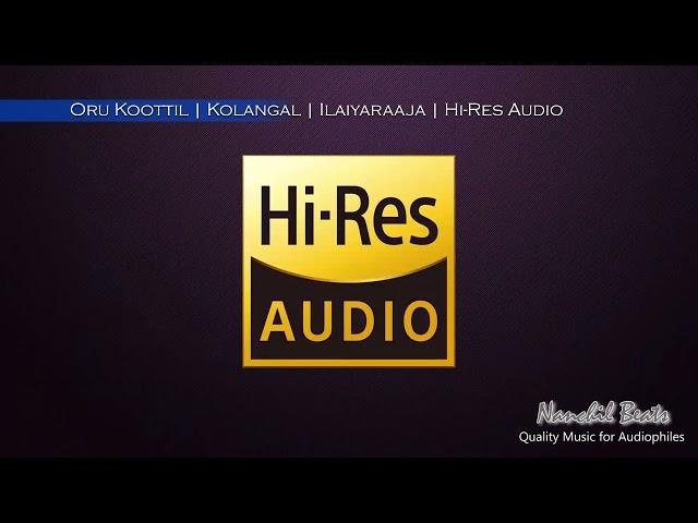 Oru Koottil | Kolangal | Ilaiyaraaja | Mano & Lekha | Hi-Res Audio