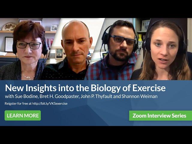 PREVIEW: New Insights into the Biology of Exercise VKS Event