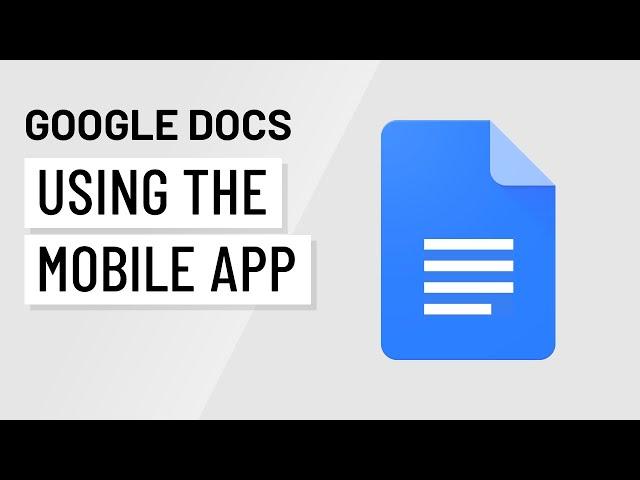 Using Google Docs on a Mobile Device