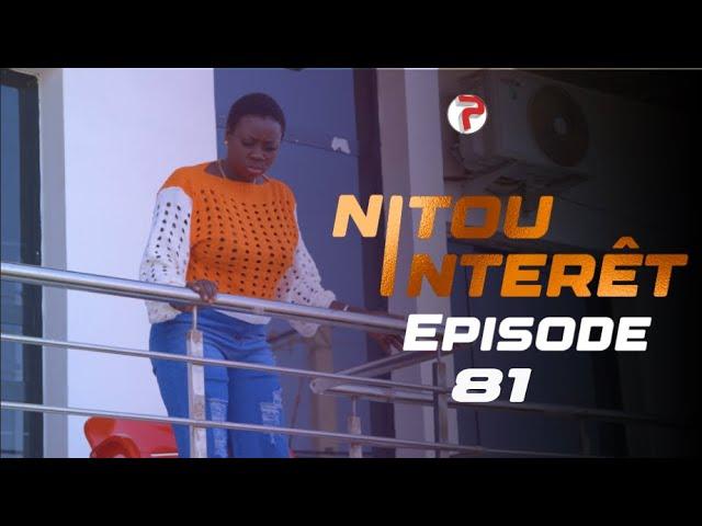 NITOU INTÉRÊT - Épisode 81 - Saison 1 - VOSTFR