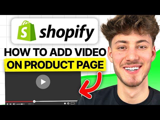 How To Add Video to Shopify Product Page (2025 Tutorial)