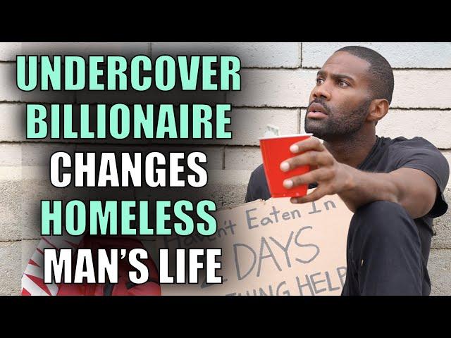 UNDERCOVER BILLIONAIRE Changes HOMELESS MAN'S Life!!! (shocking)