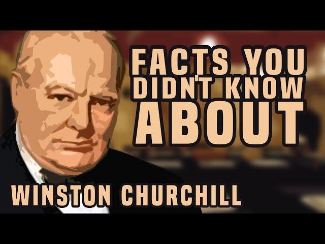 Facts You Didn't Know About Winston Churchill