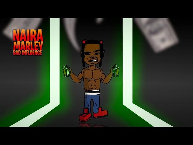 Naira Marley - Bad Influence [Lyric Video]