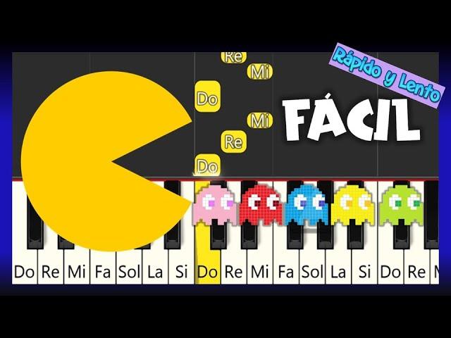 PAC MAN - EASY PIANO TUTORIAL - TUTORIAL PIANO FÁCIL ️