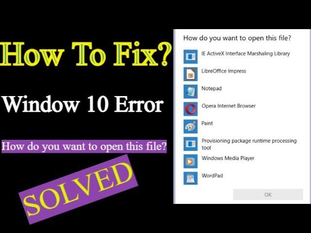 How to Fix How Do You Want to Open This File Popup on Windows 10 | Windows 10 October 2020 Update