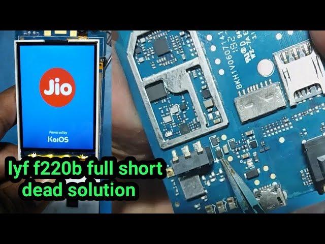 jio f220b dead solution||lyf f220b full shorting dead solution