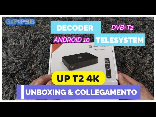 Decoder Digitale Terrestre TeleSystem UP T2 4k - Nuovo DVB-T2 Con Android 10 UNBOXING e COLLEGAMENTO