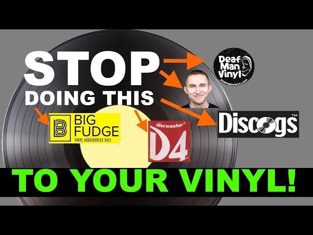 Vinyl Record Cleaning - STOP NOW!!!