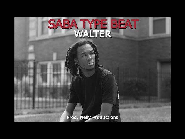 Walter / Saba x PIVOT GANG Type Beat (2019) [Prod. Nelly Productions]