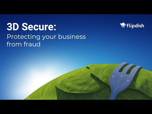 3D Secure - Flipdish Tutorials