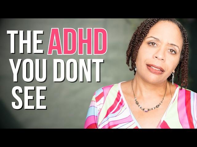 The ADHD You Don't See: The Truth About Women's Struggles