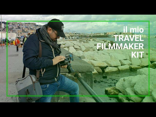 il mio TRAVEL FILMMAKERS KIT