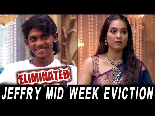  JEFFRY MID WEEK EVICTION..? நாடகம் போட்டு மக்களிடம் தப்பிக்கும் Pavithra..!!