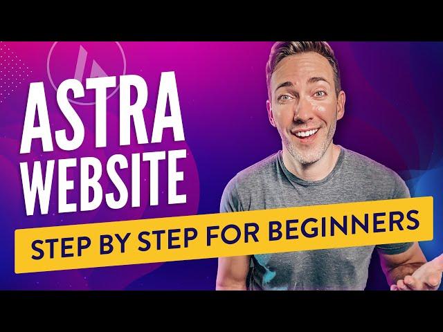 Astra Theme Wordpress Tutorial 2022 | The Easiest Way to Make a Wordpress Website