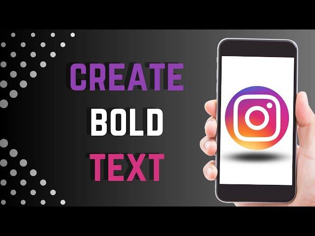 How to Create Bold text for Instagram