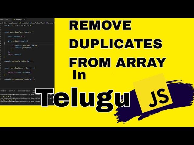 REMOVE DUPLICATES FROM ARRAY IN JAVASCRIPT  | IN #తెలుగు .