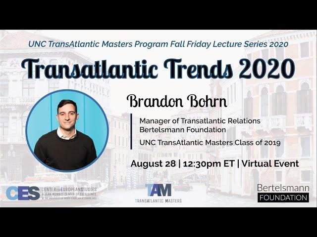 Transatlantic Trends 2020 | with Brandon Bohrn of the Bertelsmann Foundation