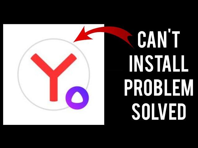 Solve Yandex Browser With Protect App Can't Install From Google Play Store Problem| Rsha26 Solutions