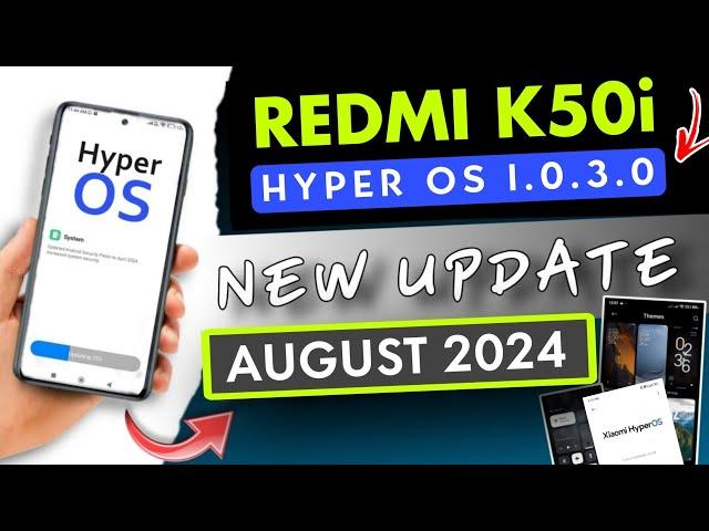 Redmi K50i 5G Hyper OS Android 14 New Update Live | Indian & Global Users | Hyper OS 1.0.3.0 Version