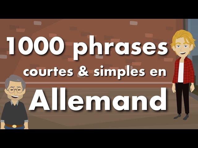 1000 phrases courtes et simples en allemand pour débutants A1 / A2 / B1