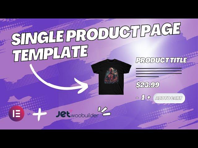 JetWooBuilder Single Product - For Absolute Beginners!