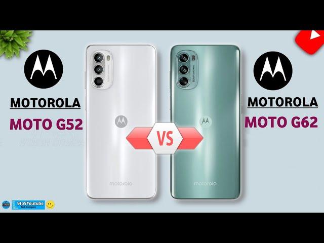 Motorola Moto G52 Vs Motorola G62