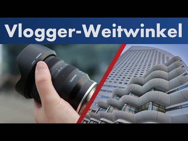 Tamron 20-40 mm f/2.8 Di III VXD | Perfekt für Video, OK für Foto? [Test auf Deutsch]