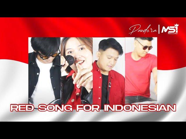 Pandora Band - Red Song For Indonesia (Official Music Video)