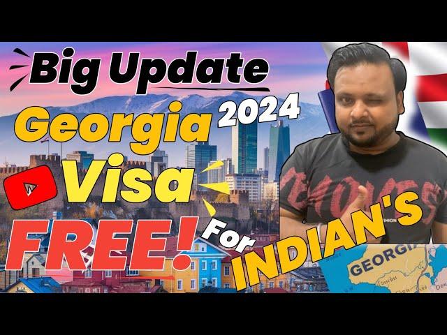 Georgia Visa for Indians || Georgia Visa free for Indians || Georgia Visa on arrival for Indians