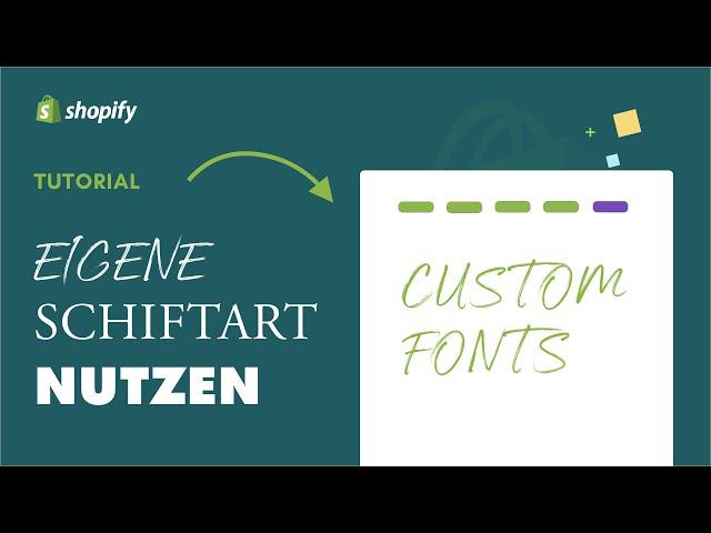 Eigene Schriftart in Shopify nutzen (komplett kostenlos und ohne Apps)