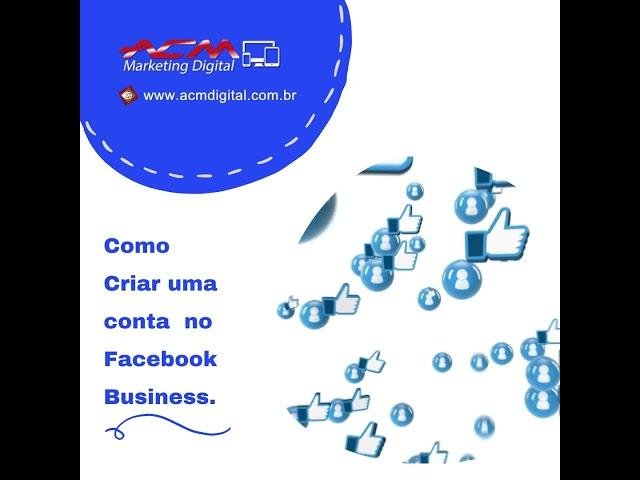 Como Criar uma conta  no Facebook Business.