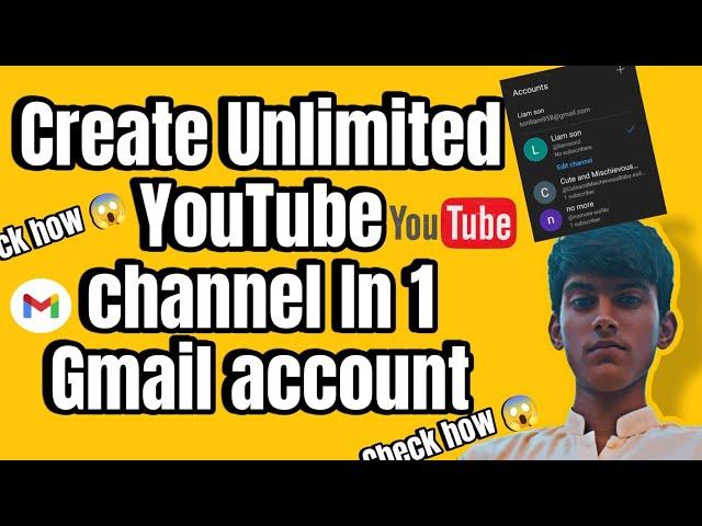 How to Create Multiple YouTube Channels with One Gmail Account By ByteMaster