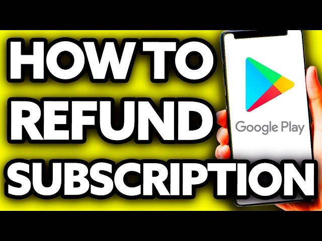 How To Refund Google Play Subscription (Very Easy!)