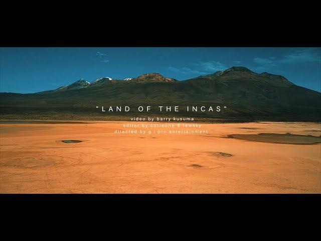 PERU "Land Of The Incas"