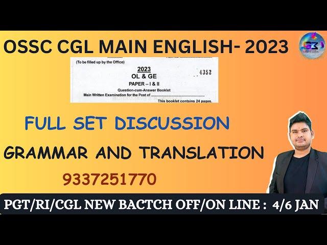 OSSC CGL MAIN ENGLISH- 2023 | FULL SET DISCUSSION | GRAMMAR & TRANSLATION | 9337251770  BY KEDAR SIR